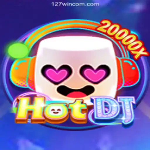 Exploring HotDJ: The Ultimate Gaming Experience with 127win.com