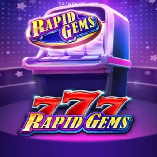 Unlock the Excitement of RapidGems777: The Thrilling New Casino Game at 127win.com