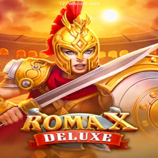 Explore the Thrills of RomaXDeluxe at 127win.com Oficial